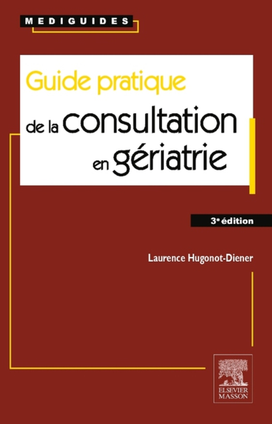 Guide pratique de la consultation en gériatrie (e-bog) af Hugonot-Diener, Laurence