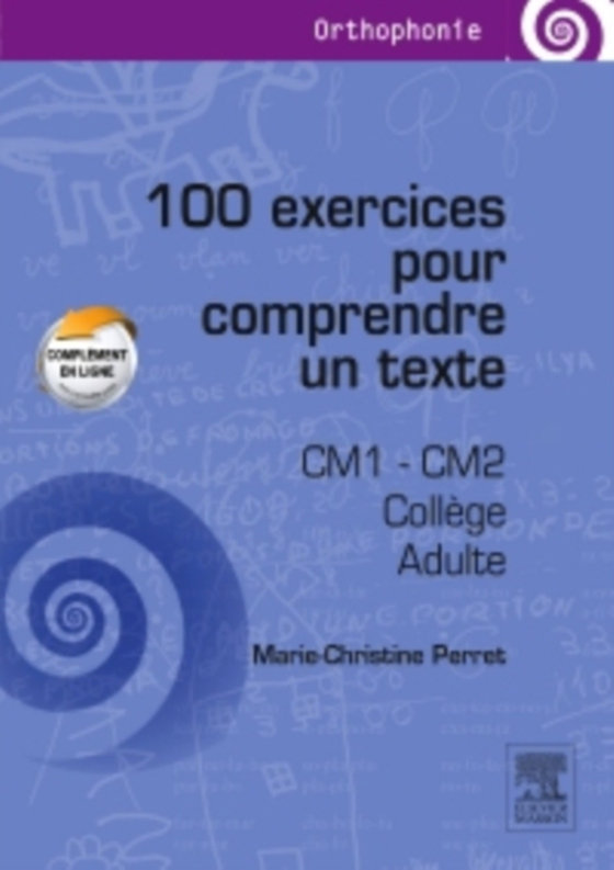 100 exercices pour comprendre un texte