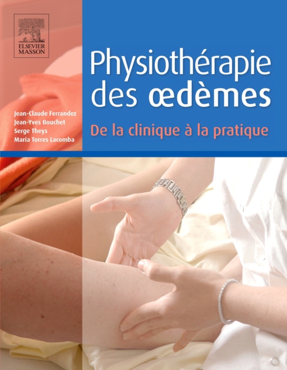 Physiothérapie des oedèmes. De la clinique à la pratique (e-bog) af Lacomba, Maria Torres