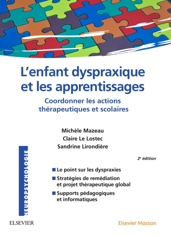 L'enfant dyspraxique et les apprentissages (e-bog) af Lirondiere, Sandrine