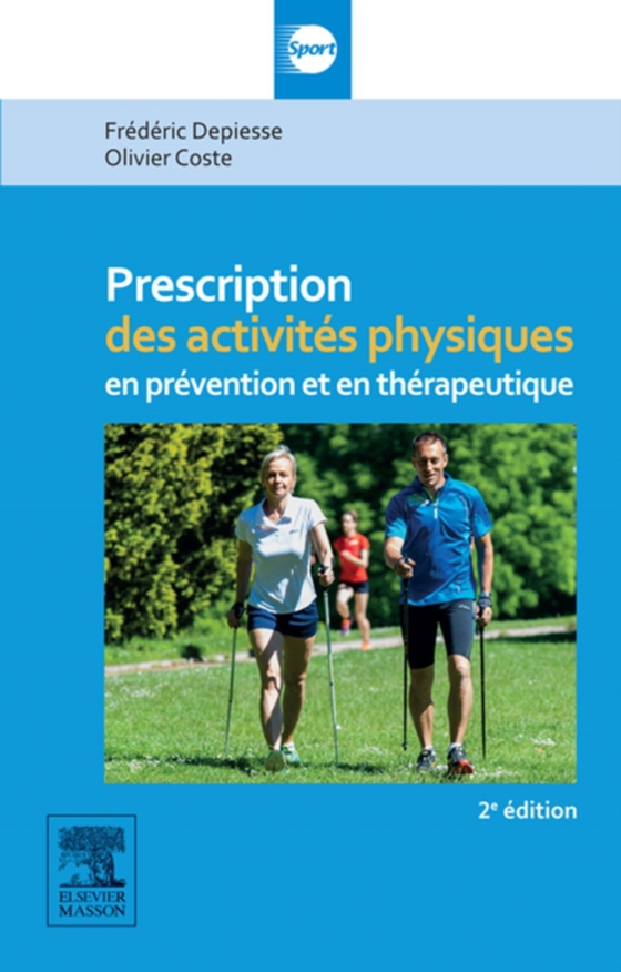 Prescription des activités physiques (e-bog) af Coste, Olivier