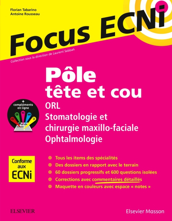 Pôle tête et cou : ORL/Stomatologie et chirurgie maxillo-faciale/Ophtalmologie (e-bog) af Rousseau, Antoine