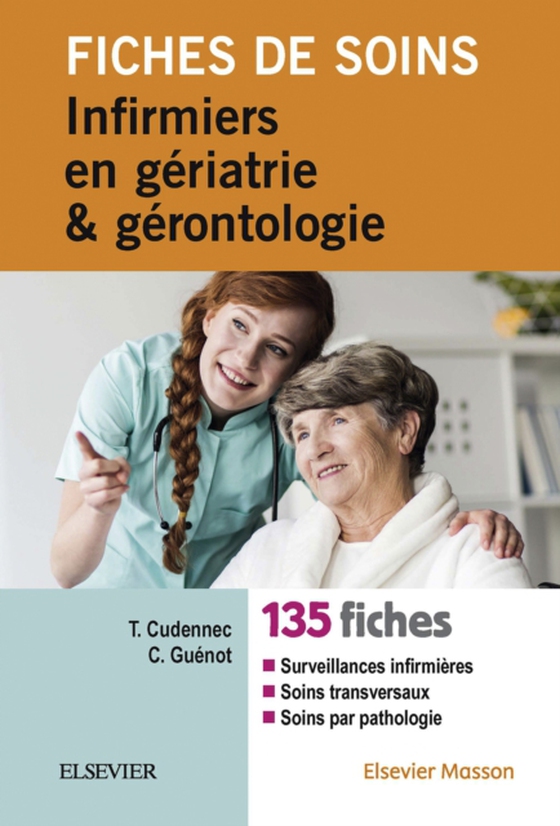 Fiches de soins infirmiers en gériatrie et gérontologie (e-bog) af Guenot, Christophe