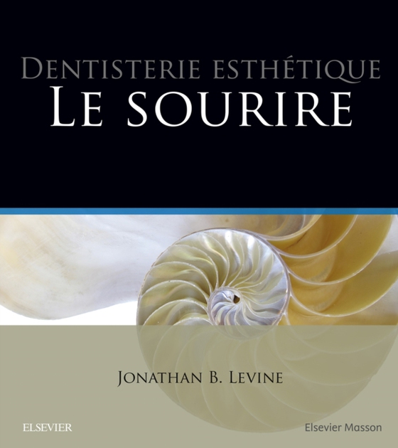 Dentisterie esthétique : le sourire (e-bog) af Levine, Jonathan