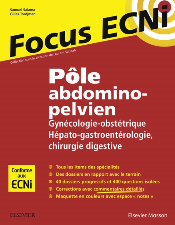 Pôle abdomino-pelvien : Gynécologie-Obstétrique/Hépato-gastroentérologie-Chirurgie digestive (e-bog) af Sabbah, Laurent