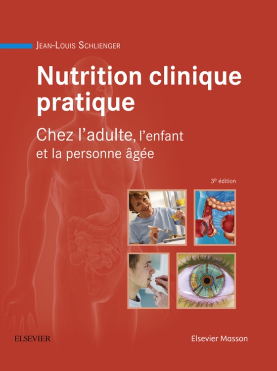 Nutrition clinique pratique (e-bog) af Schlienger, Jean-Louis