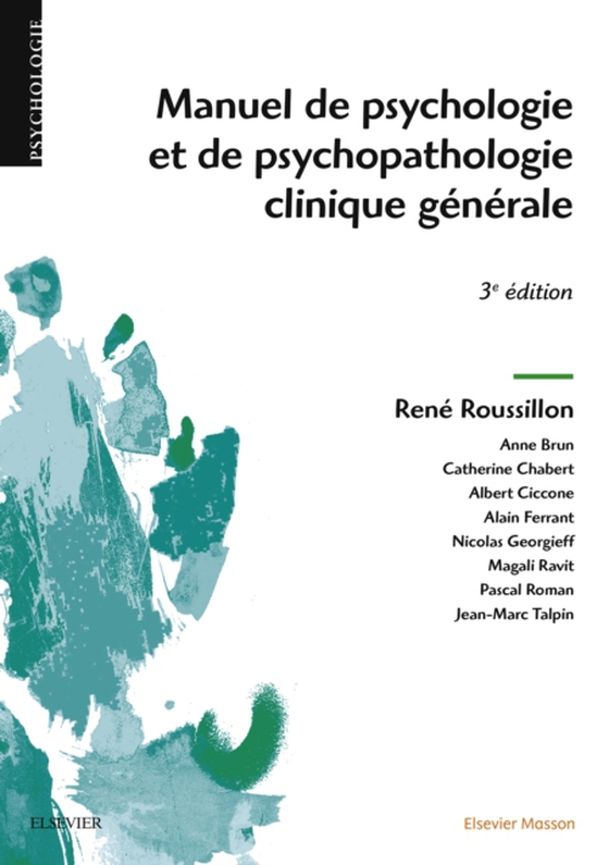 Manuel de psychologie et de psychopathologie clinique générale (e-bog) af Roussillon, Rene