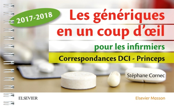 Les génériques en un coup d'oeil pour les infirmiers (e-bog) af CORNEC, Stephane