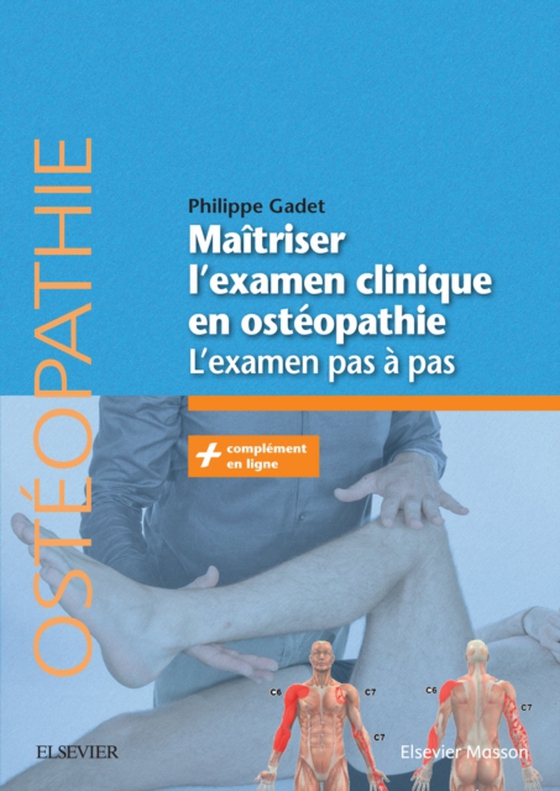 Maîtriser l'examen clinique en ostéopathie