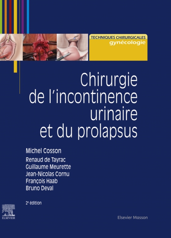 Chirurgie de l'incontinence urinaire et du prolapsus (e-bog) af Haab, Francois