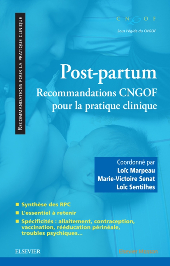 Post-partum : recommandations CNGOF pour la pratique clinique (e-bog) af College National des Gynecologues et Obstetriciens Francais