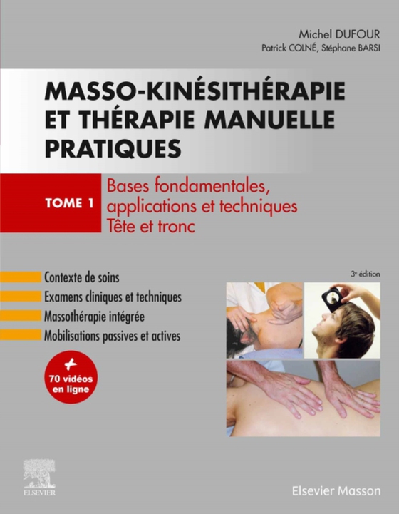 Masso-kinésithérapie et thérapie manuelle pratiques - Tome 1 (e-bog) af Colne, Patrick