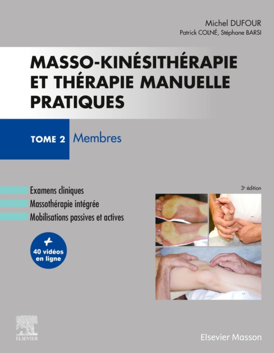 Masso-kinésithérapie et thérapie manuelle pratiques - Tome 2 (e-bog) af Colne, Patrick