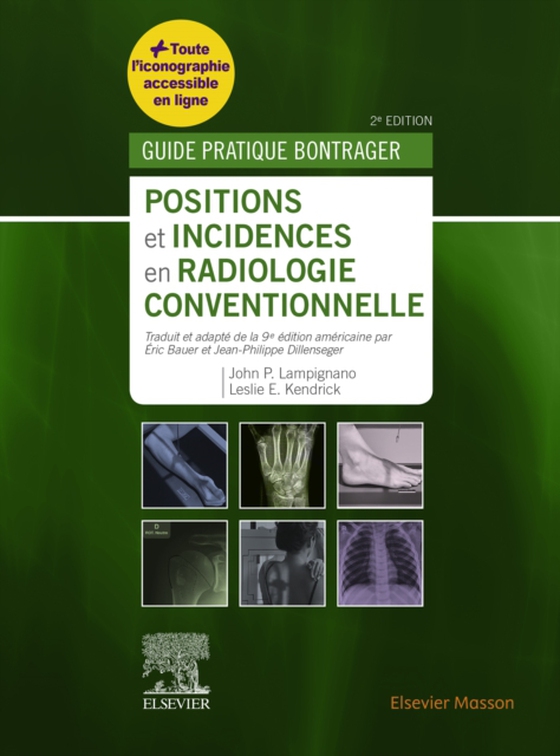 Positions et incidences en radiologie conventionnelle (e-bog) af Kendrick, Leslie E.