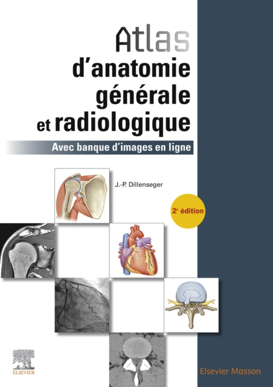 Atlas d'anatomie générale et radiologique (e-bog) af Dillenseger, Jean-Philippe