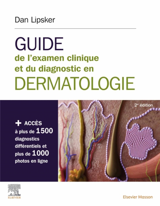 Guide de l'examen clinique et du diagnostic en dermatologie CAMPUS