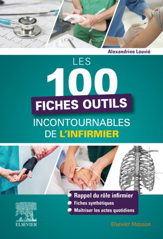 Les 100 fiches outils incontournables de l'infirmier (e-bog) af Louvie, Alexandrine