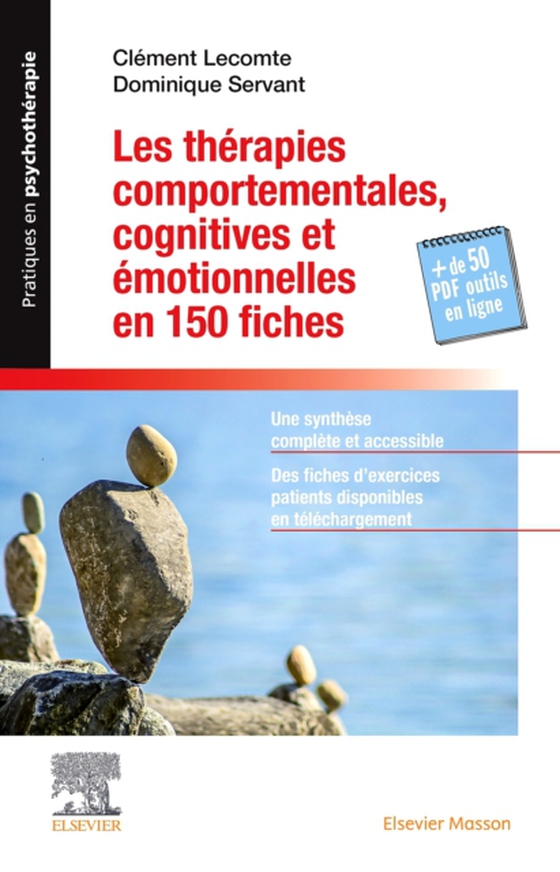 Les thérapies comportementales cognitives et émotionnelles en 150 fiches (e-bog) af Servant, Dominique