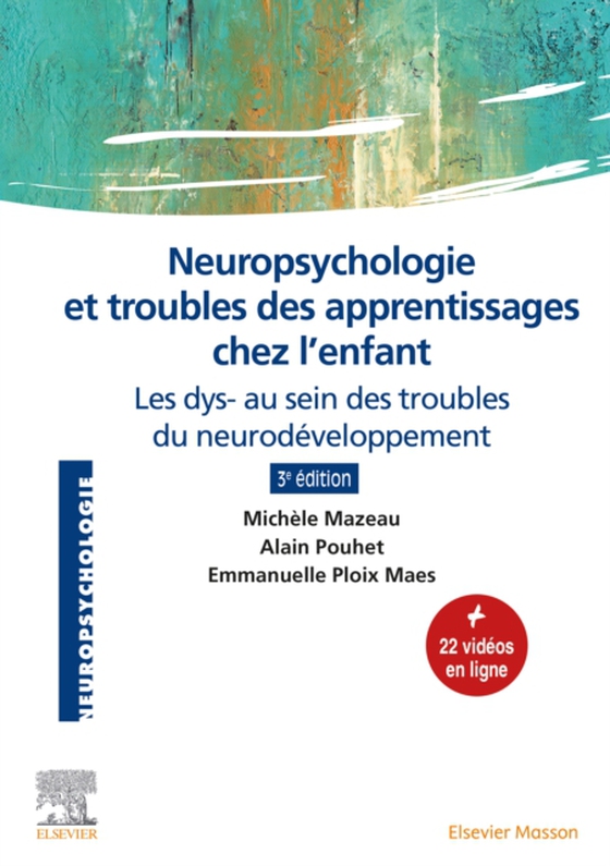 Neuropsychologie et troubles des apprentissages chez l'enfant (e-bog) af Ploix-Maes, Emmanuelle