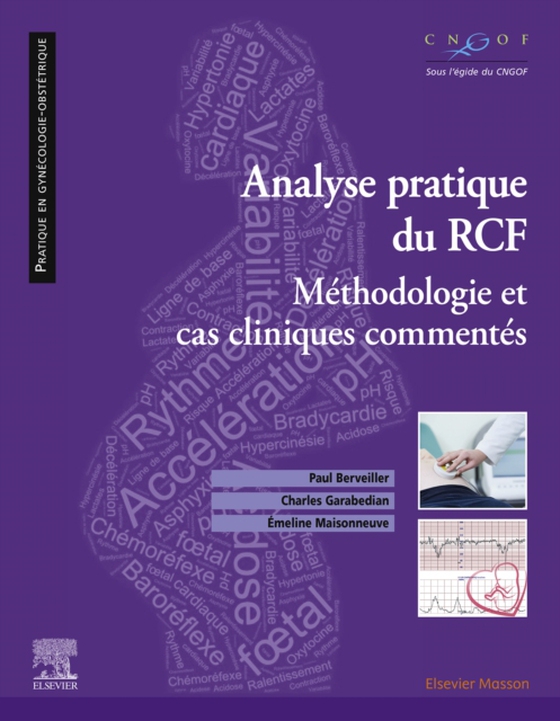 Analyse pratique du RCF : rythme cardiaque foetal (e-bog) af Maisonneuve, Emeline