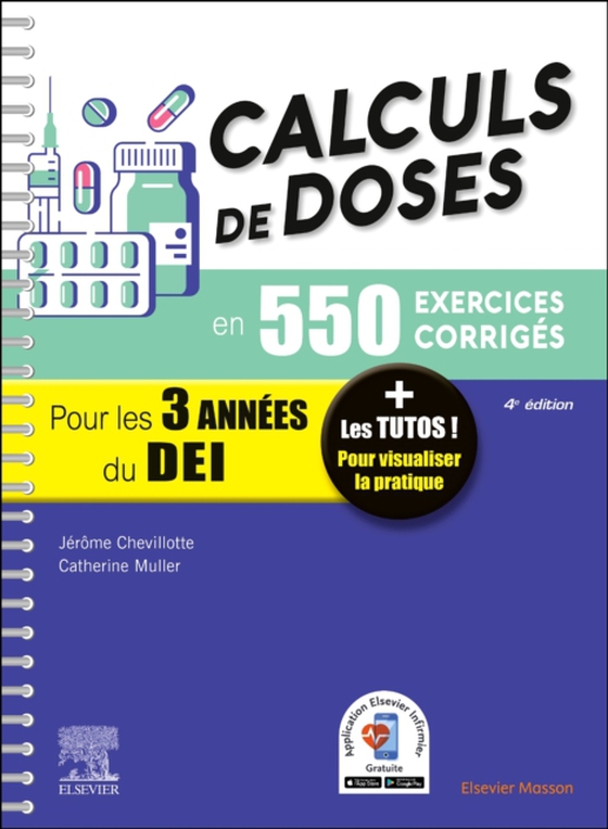 Calculs de doses en 550 exercices corrigés - Pour les 3 années du Diplôme d'Etat infirmier. (e-bog) af Muller, Catherine