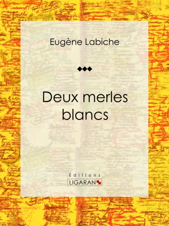 Deux merles blancs (e-bog) af Ligaran