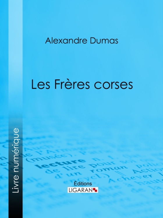 Les Frères corses (e-bog) af Dumas, Alexandre