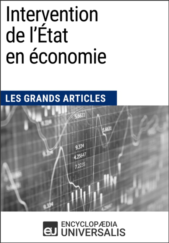 Intervention de l'État en économie (e-bog) af Universalis, Encyclopaedia