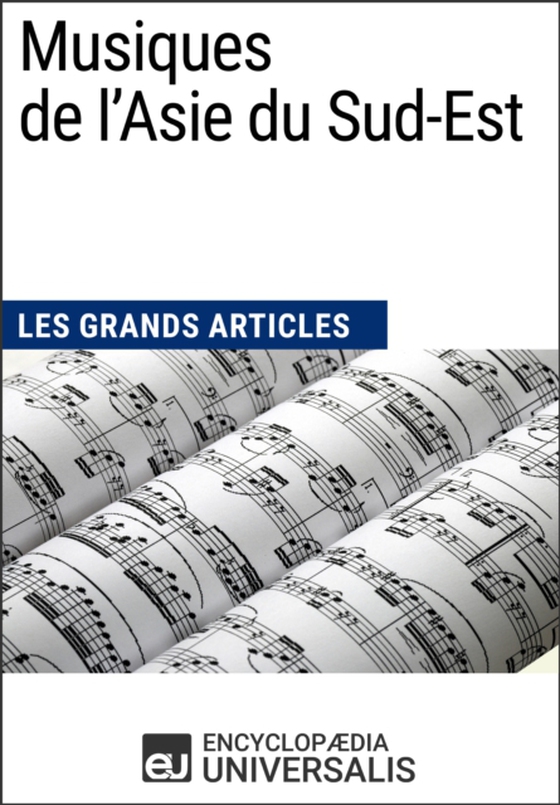 Musiques de l'Asie du Sud-Est (e-bog) af Universalis, Encyclopaedia