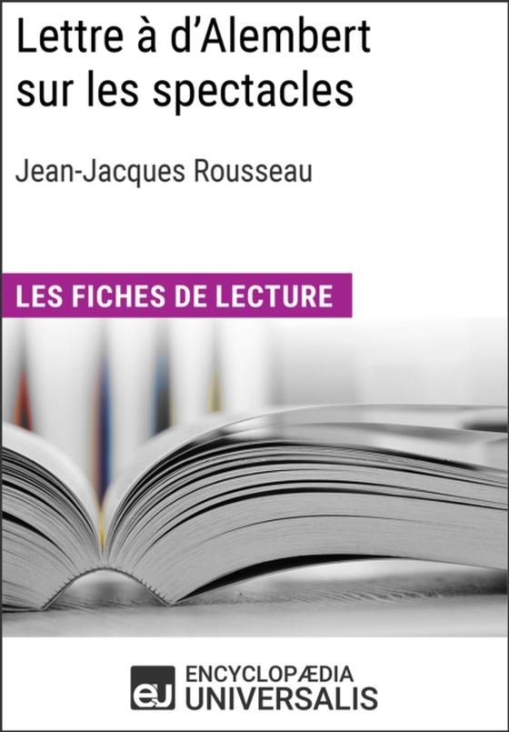 Lettre à d'Alembert sur les spectacles de Jean-Jacques Rousseau