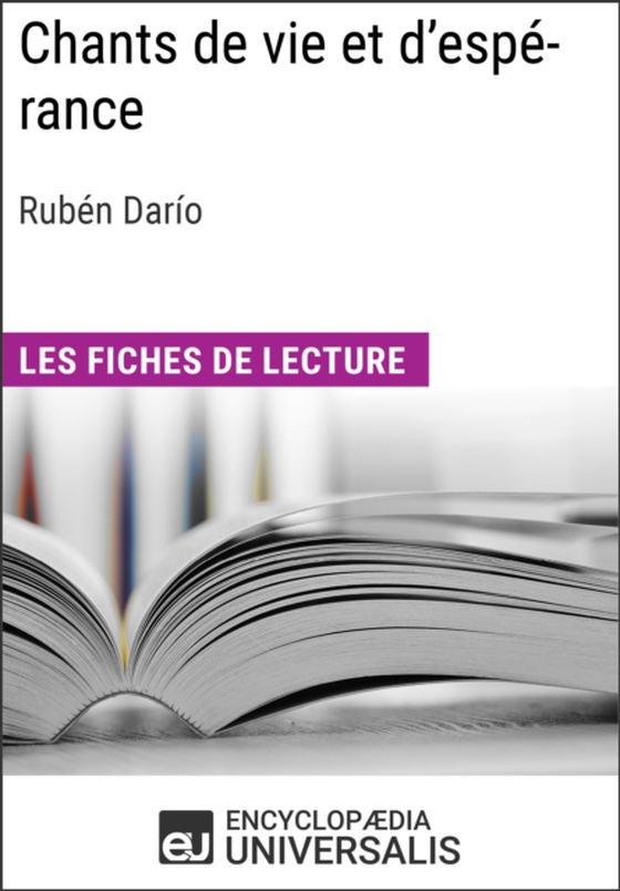 Chants de vie et d'espérance de Rubén Darío (e-bog) af Universalis, Encyclopaedia