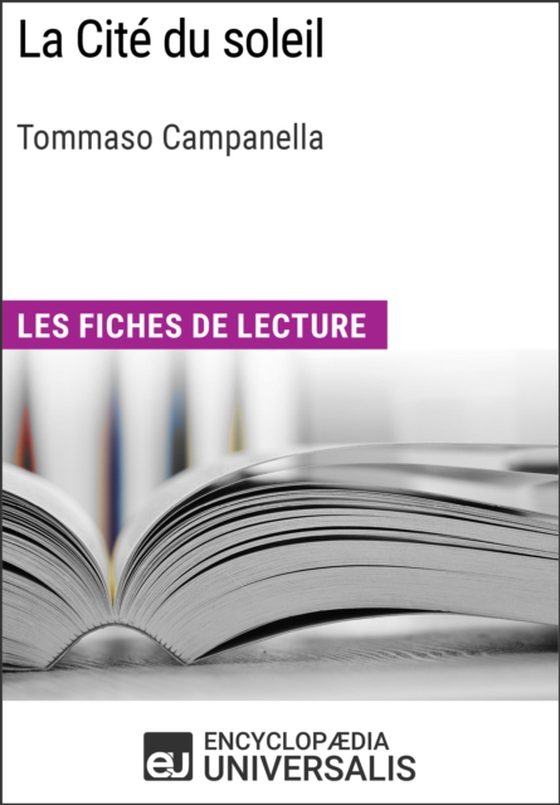 La Cité du soleil de Tommaso Campanella (e-bog) af Universalis, Encyclopaedia