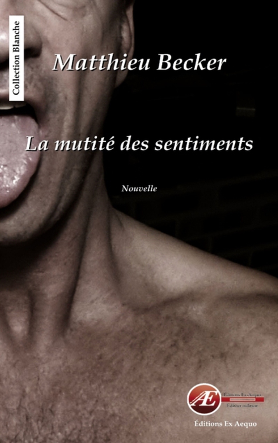 La mutité des sentiments (e-bog) af Becker, Mathieu