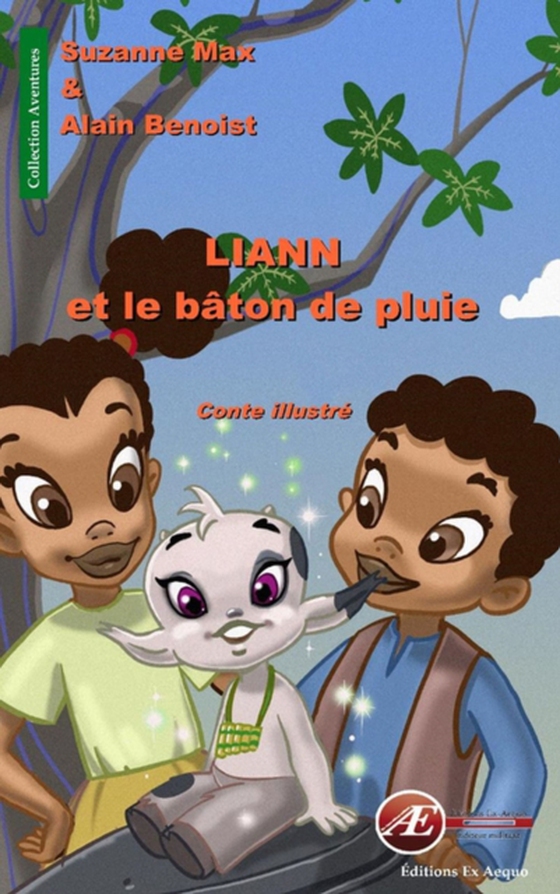 Liann et le bâton de pluie