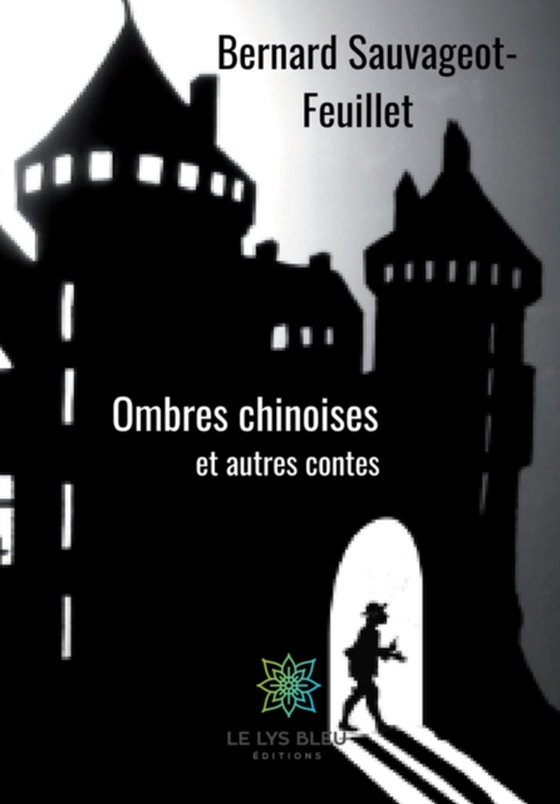 Ombres chinoises (e-bog) af Sauvageot-Feuillet, Bernard