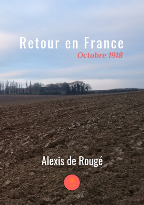 Retour en France (e-bog) af Rouge, Alexis de