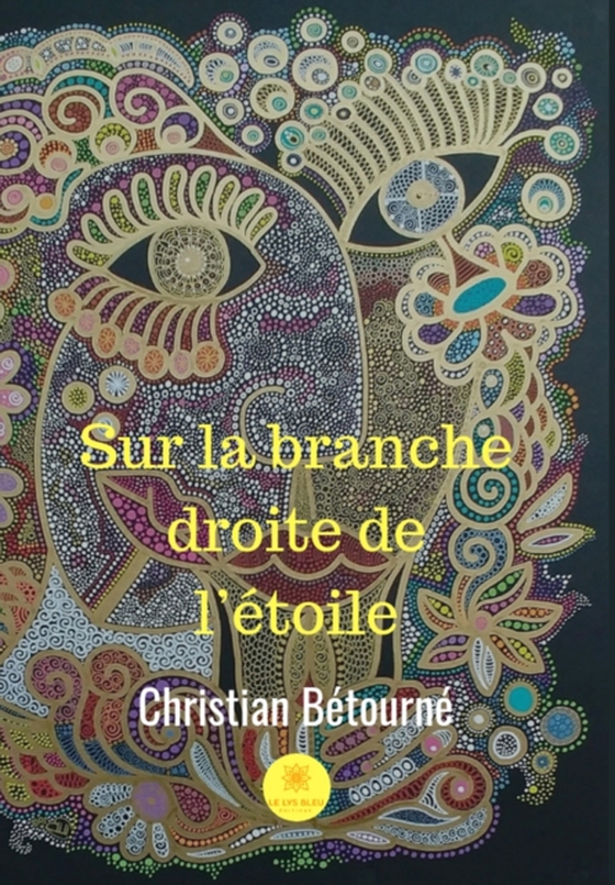 Sur la branche droite de l’étoile (e-bog) af Betourne, Christian