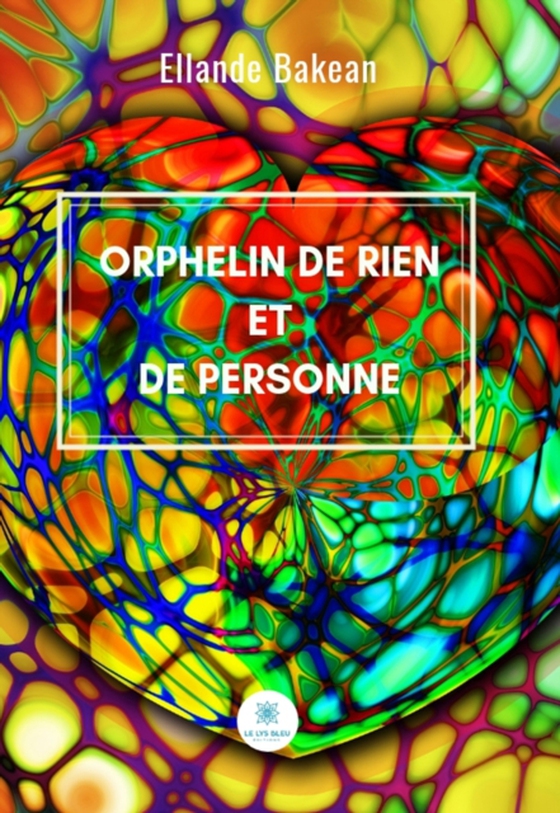 Orphelin de rien et de personne