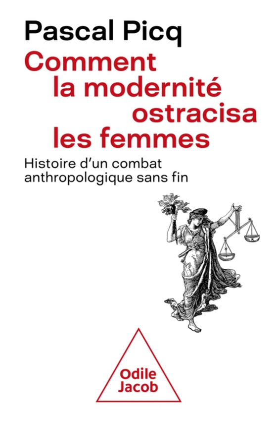 Comment la modernité ostracisa les femmes (e-bog) af Pascal Picq, Picq