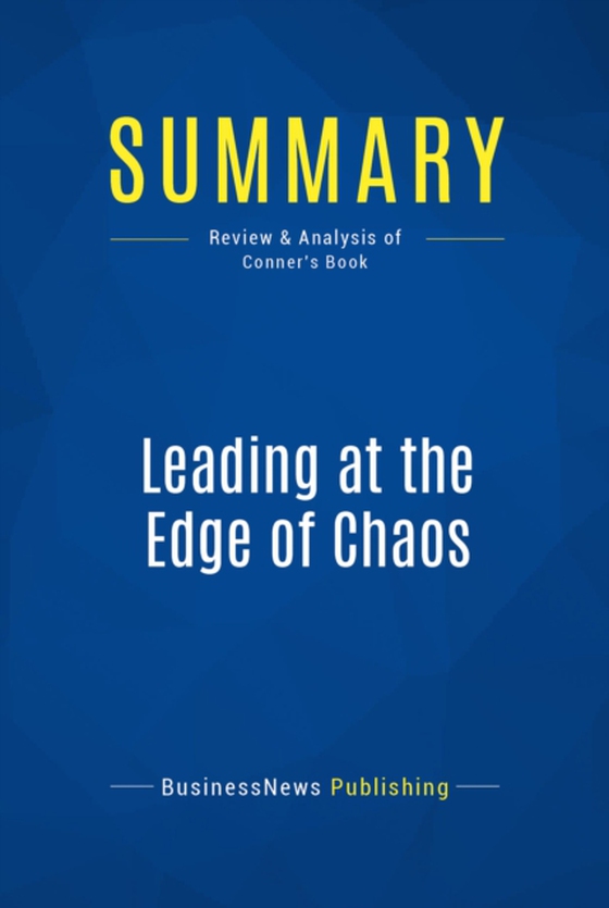 Summary: Leading at the Edge of Chaos