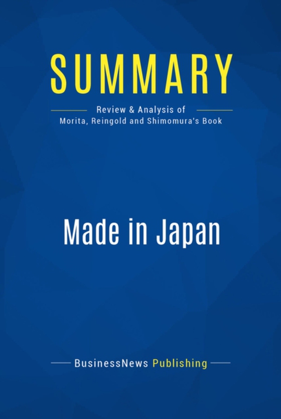 Summary: Made in Japan (e-bog) af Publishing, BusinessNews