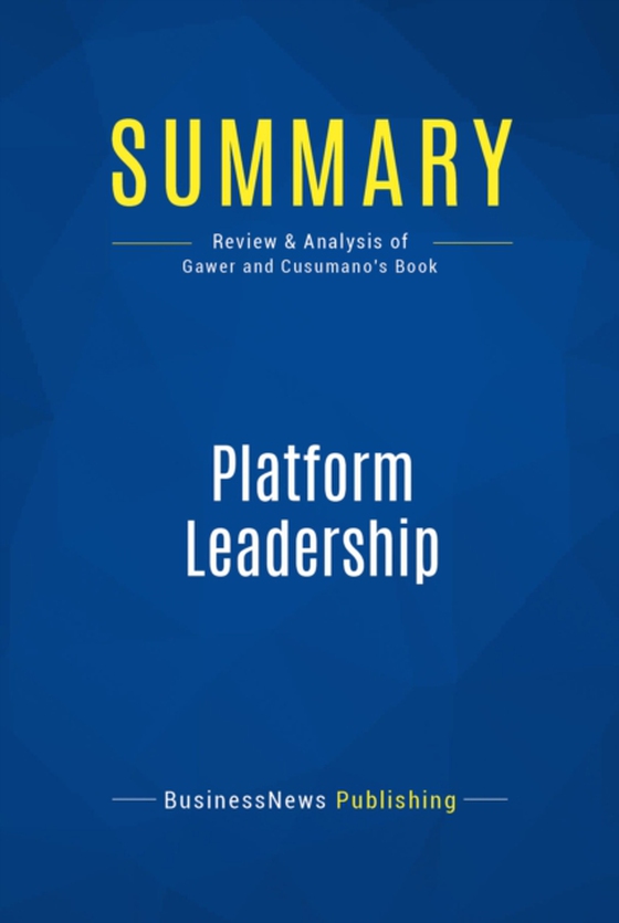 Summary: Platform Leadership (e-bog) af Publishing, BusinessNews