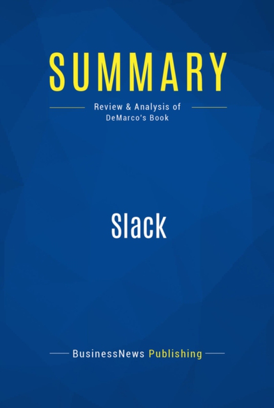 Summary: Slack (e-bog) af Publishing, BusinessNews