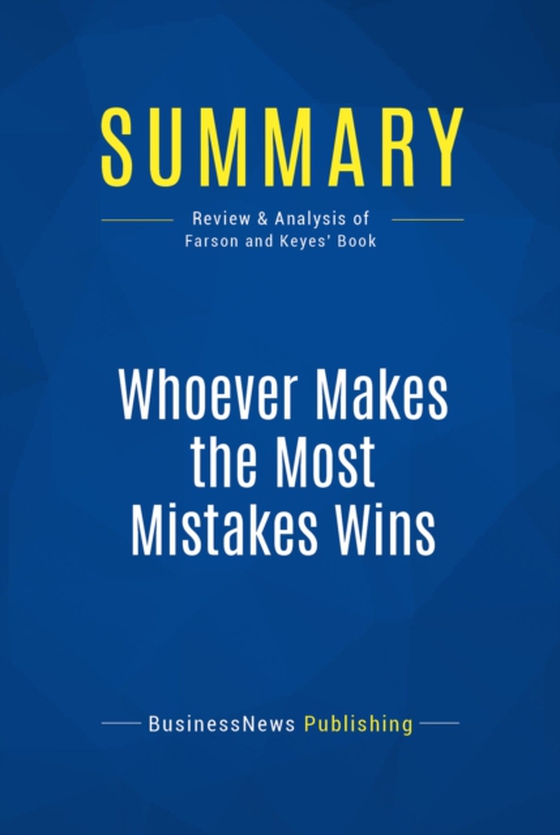 Summary: Whoever Makes the Most Mistakes Wins (e-bog) af Publishing, BusinessNews