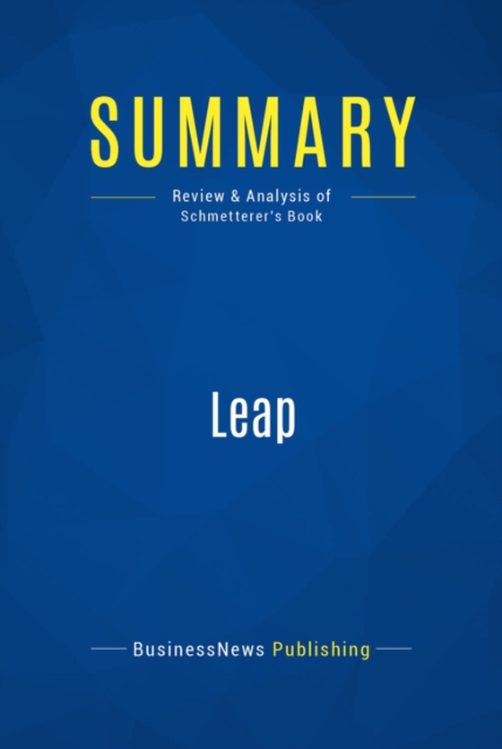 Summary: Leap (e-bog) af Publishing, BusinessNews