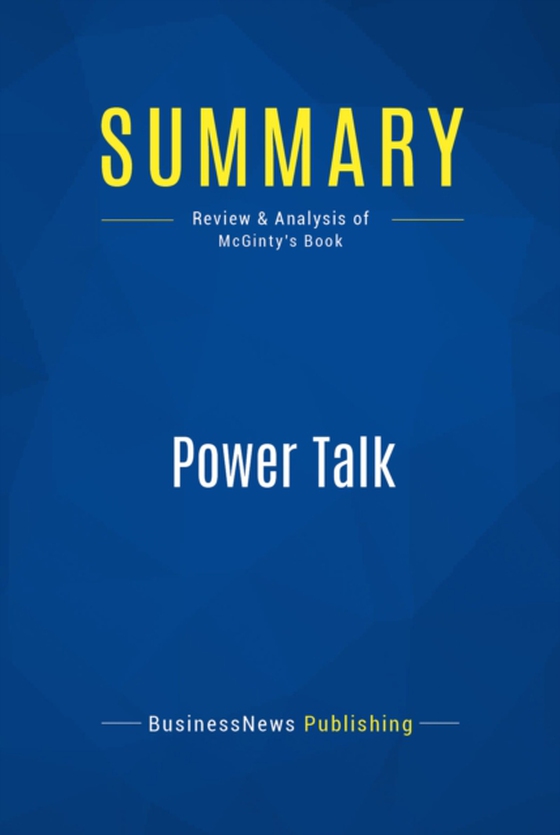 Summary: Power Talk (e-bog) af Publishing, BusinessNews