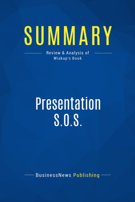 Summary: Presentation S.O.S. (e-bog) af Publishing, BusinessNews