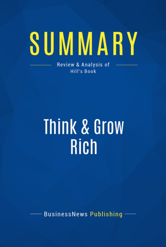 Summary: Think & Grow Rich