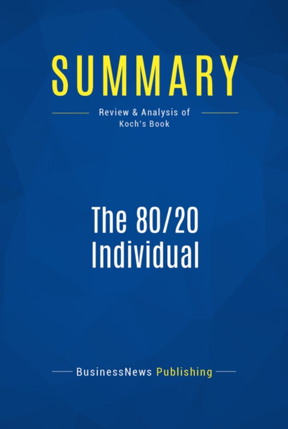 Summary: The 80/20 Individual (e-bog) af Publishing, BusinessNews