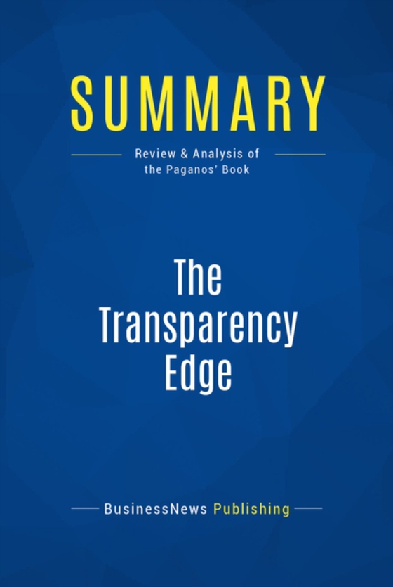 Summary: The Transparency Edge (e-bog) af Publishing, BusinessNews